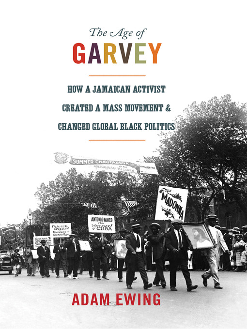 Title details for The Age of Garvey by Adam Ewing - Available